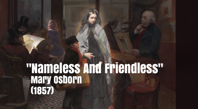 Art Videos: Mary Osborn’s “Nameless And Friendless” Captured Women’s Rights Movement In 1850’s (Tate)