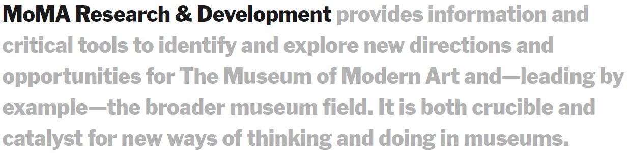 MoMA Research &amp; Development