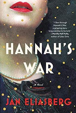 Hannah's War by Jan Eliasberg March 3 2020 release