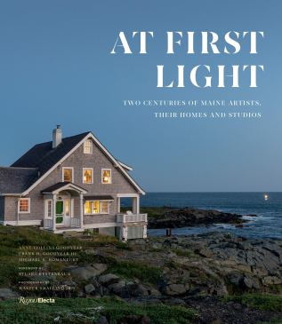 At First Light Two Centuries of Maine Artists Rizzoli March 2020
