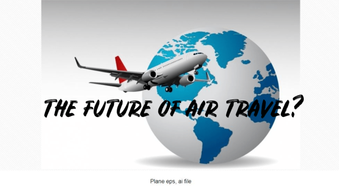 Tourism & Climate Change: The Future Of Air Travel