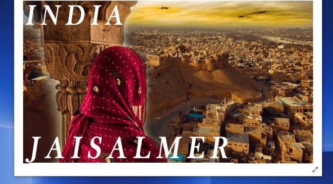 Top New Travel Videos: “Jaisalmer Dreaming” In Northwestern India (2020)