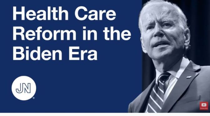 Analysis: ‘Health Care Reform In The Biden Era’