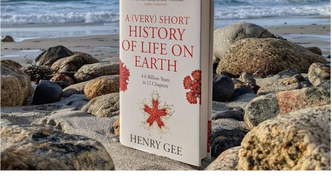 New Book Reviews: ‘A (Very) Short History Of Life On Earth’ By Henry Gee (2021)