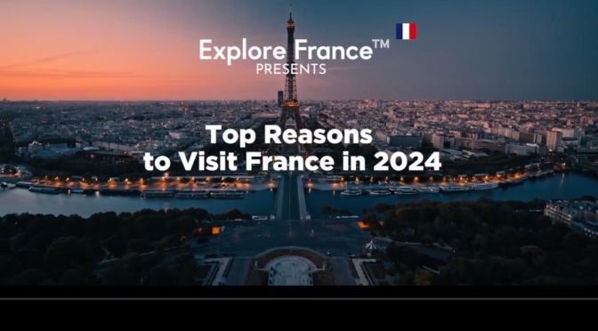 Tourism: The Top Reasons To Visit France In 2024